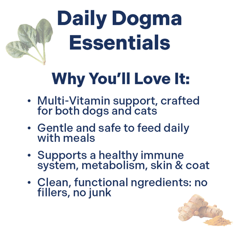 Dogma Daily Essentials Supplement (Multi-vitamin support for Dogs and Cats)